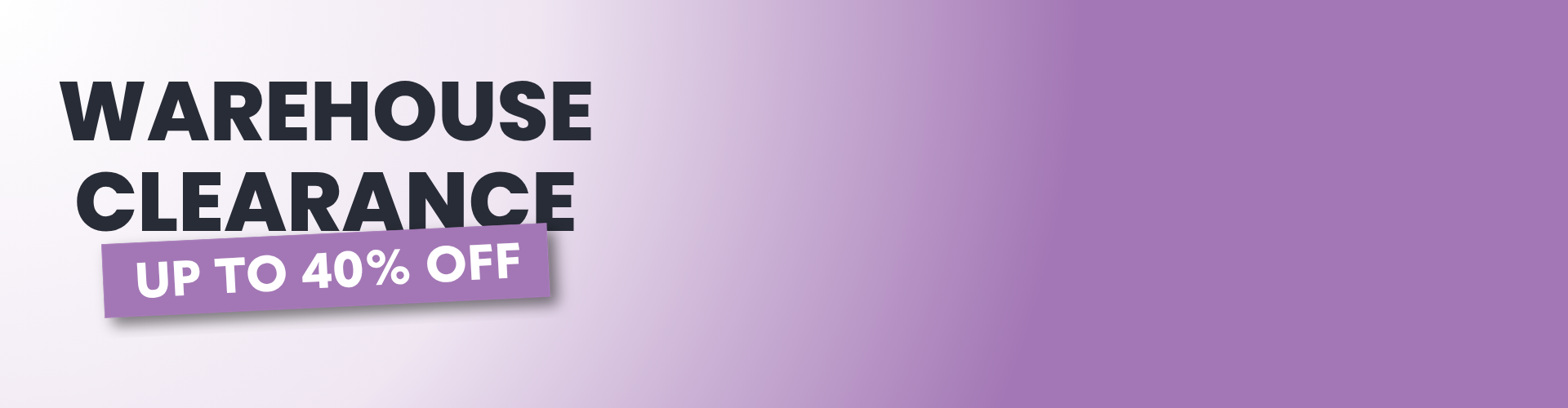 2026 Warehouse Clearance Banner